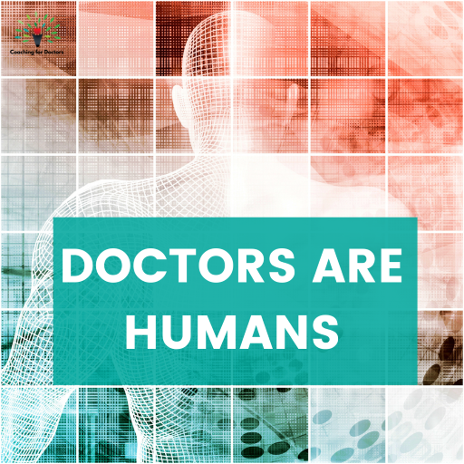 Doctors are Humans